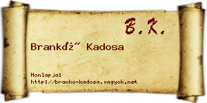 Brankó Kadosa névjegykártya
